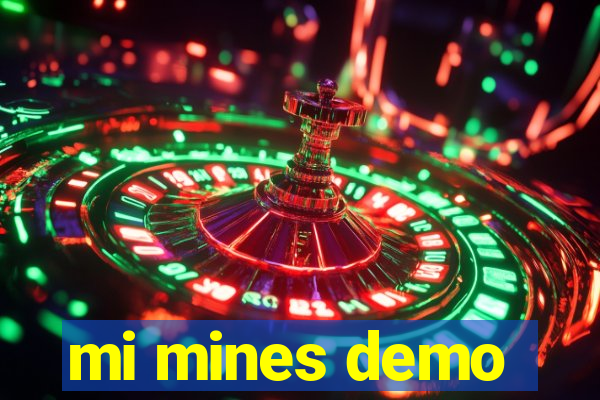 mi mines demo